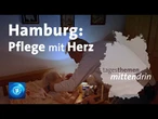Hamburg: Voller Einsatz für die Pflege | tagesthemen mittendrin