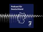 Regierungsbildung bis Ostern: Warum nicht schneller? - F.A.Z. Podcast für Deutschland