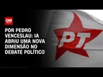 Marqueteiro do PT: Tempo vai dizer se IA é eficiente | CNN ARENA