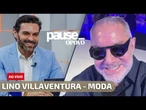 Estilista e designer de moda Lino Villaventura | PAUSE AO VIVO