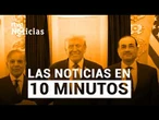 Las noticias del LUNES 15 de JUNIO en 10 minutos | RTVE Noticias