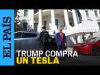 TRUMP se compra un nuevo Tesla para mostrar su apoyo a Musk | EL PAÍS