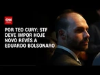 Saiba o que esperar do julgamento de Eduardo Bolsonaro no STF | LIVE CNN