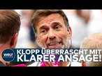 DFB-HAMMER: Klopp macht Hoffnung auf den Trainerjob! Das große Warten beim DFB beginnt!