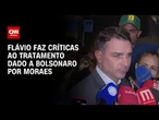 Flávio pede “bom senso” em tratamento dado a Bolsonaro por Moraes | CNN ARENA