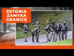 Zielone Ludziki Putina znów na granicy UE? Estonia zamyka przejście! | NEWS