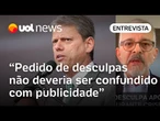 Tarcísio confundiu pedido de desculpas com prestação de contas, analisa cientista político