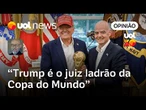 Trump firmou-se como protagonista indesejado da Copa do Mundo; virou um supremo juiz ladrão | Josias