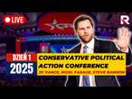 Na żywo: Conservative Political Action Conference 2025 Dzień 1 - JD Vance, N. Farage, S. Bannon