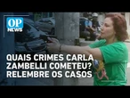 Ententa quais os crimes cometidos por Carla Zambelli, que foi presa na Itália | O POVO News