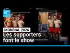 Mondial 2026 : retour en images sur les supporters qui font le show • FRANCE 24