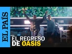 OASIS vuelve a los escenarios tras 16 años separados | EL PAÍS