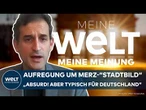 FRIEDRICH MERZ: Aufregung um "Stadtbild"-Statement? "Absurd! Aber typisch für Deutschland"