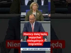 Niemcy dalej będą wypychać nielegalnych migrantów