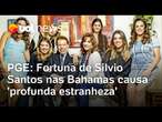 Silvio Santos: Fortuna nas Bahamas causa profunda estranheza, diz Procuradoria-Geral do Estado de SP