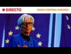 BCE: LAGARDE Informa sobre la BAJADA DE LOS TIPOS de INTERÉS en la ZONA EURO | RTVE