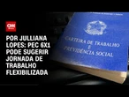 PEC 6x1: Relator prevê votação da proposta até dezembro | CNN ARENA