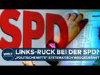 LISTENPLÄTZE BEI DER SPD: Linker Flügel setzt sich durch - die 