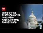 Pedro Duran: Renovação deixa Congresso americano mais diversificado | CNN NOVO DIA