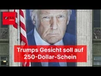 US-Finanzminister: 250-Dollarschein mit Trump-Portrait bereits in Arbeit