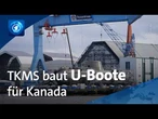 Milliarden-Auftrag aus Kanada für Kieler Schiffbauer