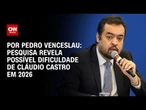 Análise: Pesquisa revela possível dificuldade do governador do RJ nas eleições | CNN 360º