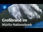 Großbrand im Müritz-Nationalpark: Feuer breitet sich weiter aus