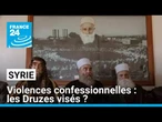 Affrontements communautaires : comprendre ce qu'il se passe en Syrie • FRANCE 24