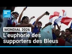 L'euphorie des supporters des Bleus après leur victoire face au Maroc • FRANCE 24