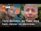 Tony Bellotto, do Titãs, está com câncer no pâncreas e vai passar por cirurgia