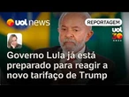 Governo Lula já tem preparado nota de repúdio contra o novo tarifaço de Trump | Figueiredo