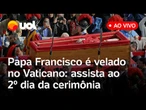 Papa Francisco é velado na Basílica de São Pedro: acompanhe o segundo dia da cerimônia pública
