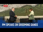 Starmer vs Rigby: PM challenged on grooming gangs & Middle East escalation