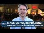 1. MAI IN BERLIN: Polizei stark präsent - Mehr Sorge vor Anschlägen als vor linken Chaoten | Thema