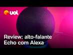 Echo 4ª geração: Testamos 'Alexa' grandona com som potente e hub de casa inteligente - REVIEW