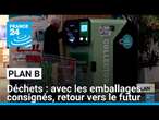 Déchets : Avec les emballages consignés, retour vers le futur • FRANCE 24