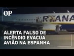 Passageiros evacuam aeronave após falso alerta de incêndio em avião na Espanha