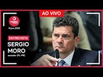 Ao vivo: Poder360 entrevista Sérgio Moro