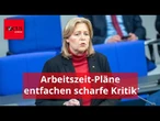 „Gegenentwurf zu Koalitionsvertrag”: Arbeitszeit-Pläne von Bas ernten scharfe Kritik