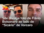 Flávio Bolsonaro aparece junto a 'Sicário' em foto divulgada por site: 'não sei se é verdade'