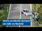 Grave accidente durante un rally en Madrid: un coche arrolla a varios espectadores