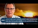 UKRAINE-KRIEG: "So ist der Plan" Experte verrät! Deutschland will neue Superwaffe gegen Putin!