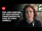 STF quer mapear financiadores da fuga de Zambelli | BASTIDORES CNN