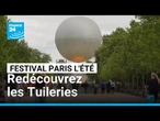 Festival Paris l'Été : redécouvrez les Tuileries avec des oeuvres engagées • FRANCE 24
