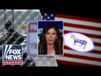 Krisit Noem RIPS Dems embracing ‘absurd,’ un-American agendas