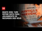 Boate Kiss: TJRS julgará recursos das defesas dos réus condenados em agosto | BASTIDORES CNN