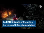 La UME trabaja sin descanso para sofocar el incendio de Selas, Guadalajara