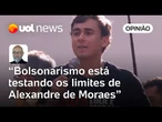 Nikolas Ferreira, na prática, chama Moraes de criminoso; bolsonarismo testa os limites, diz Josias