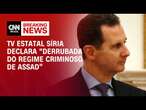 TV estatal síria declara “derrubada do regime criminoso de Assad” | AGORA CNN