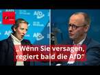 „Wenn Sie versagen, regiert bald die AfD“, schreibt ein Leser Merz – der antwortet